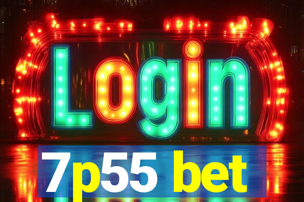 7p55 bet